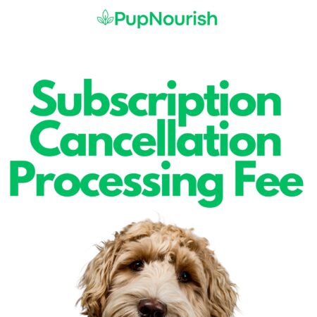 Subscription Cancellation Processing Fee